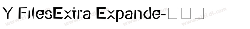 Y FilesExtra Expande字体转换